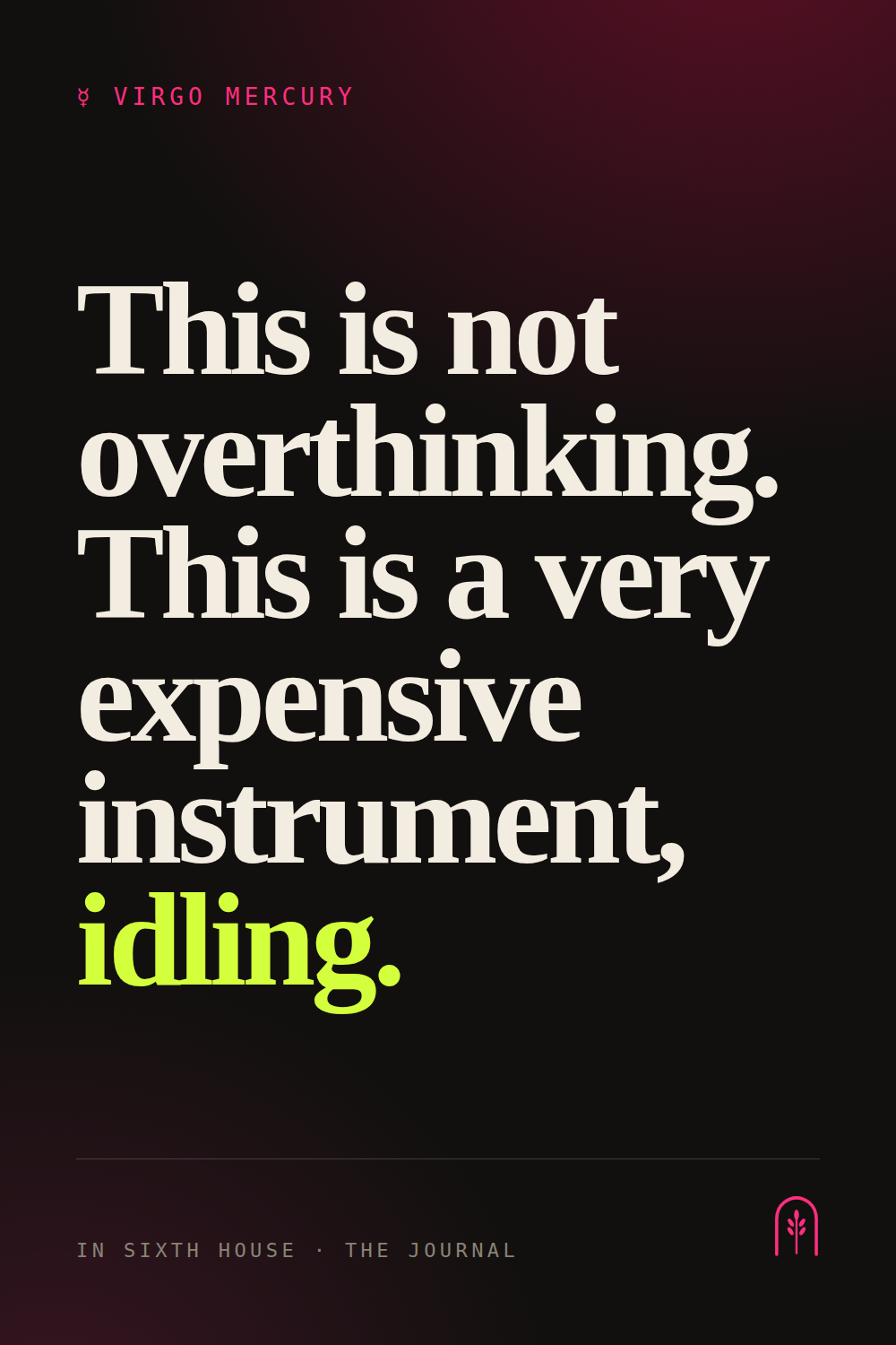 This is not overthinking. Pin graphic for In Sixth House.